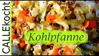 Herzhafte Kohlpfanne mit Hackfleisch selber machen. Rezept