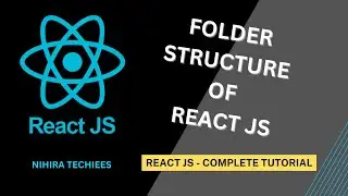 React JS  Folder structure & Files | React JS Full Tutorial