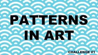 Art Challenge 1 - How to use Patterns in Your Paintings