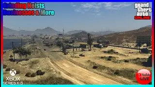 GTA Online Grinding Heists, Businesses & More (Xbox Series X|S)