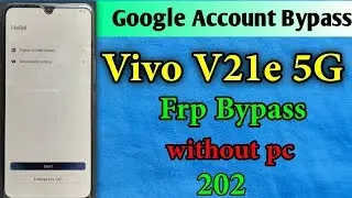 Vivo V21e 5G  Frp Bypass Tool Google Account lock Unlock Android 12 New Tricks 2023 Free..