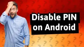 How do I turn off PIN on Android?