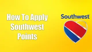 How To Apply Southwest Points