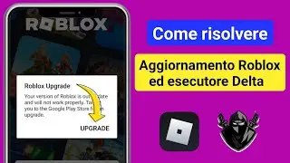 Esecutore Delta |  Come correggere lerrore di aggiornamento di Roblox