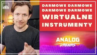 TOP DARMOWE WIRTUALNE INSTRUMENTY VST