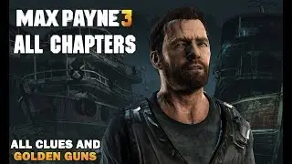 MAX PAYNE 3 - Full Game Walkthrough [All Collectibles] (1080p 60fps) No Commentary