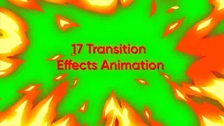 Green Screen Transition Animations 17 | Must-Have Effects for Video Editors | No Copyright