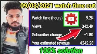 Youtube watch time decrease problem solve yt studio update 2021 /how to solve watchtime problem 2021