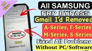 Samsung FRP Bypass Tool 2024 All Samsung FRP Bypass Android 12/13/14 Remove FRP *#0*# adb failed