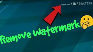 Remove Kinemaster Watermark FREE 2024