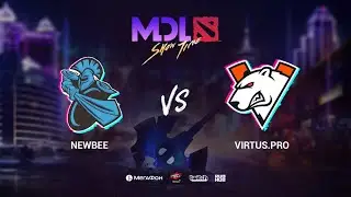 NewBee vs Virtus.рro, MDL Macau 2019, bo3, game 1 [NS & Casper]