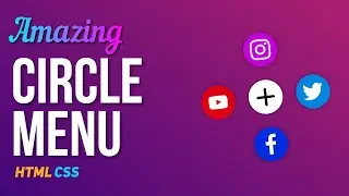 Circle Social Media Links Menu HTML CSS | CSS Radial Menu