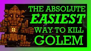 (*Patched*) The ABSOLUTE EASIEST Way to Beat Golem in Terraria!