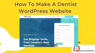 How To Make A Dentist Website using WordPress [2021]