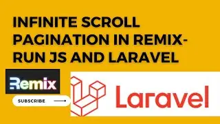 Infinite Scroll Pagination in Remix-run js and Laravel Rest Api