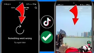 How To FIX TikTok Something Went Wrong Problem | Something went wrong please try again TikTok