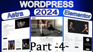 How to make FREE WordPress Website [2024 Update] Fitness Gym Website -Part 4 | WordPress & Elementor