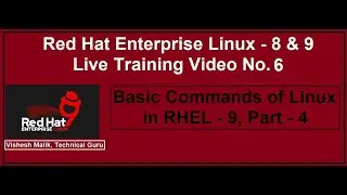 Basic Commands of Linux in RHEL - 9, Part - 4