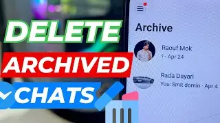 How to Delete Archived Messages on Messenger 2024