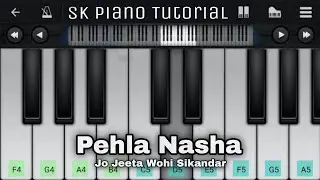 Pehla Nasha (from Jo Jeeta Wohi Sikandar) [PIANO TUTORIAL]