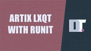 Artix LXQt with Runit - Installation and First Look