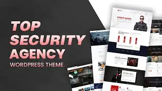 Top 07 Security Agency Business WordPress Theme (SEO Optimised and Responsive) 🛡 🔒