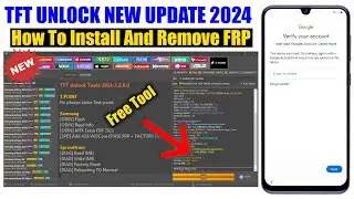 TFT Unlock Tool New Explanation And Uploading OF the latest update