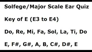 Ear Training: Solfege Quiz #2 (E Major)