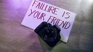 Why you should embrace failure as a Filmmaker