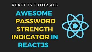Awesome password strength indicator in reactjs