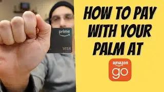 How to Pay with your Palm at Amazon Go