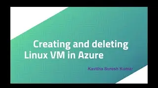 Creating and deleting Linux VM in Azure