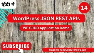 WordPress JSON REST APIs Tutorials (Hindi) | WP CRUD Application Demo