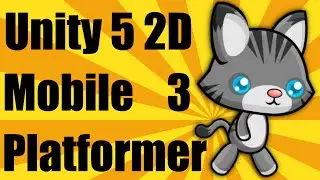 Unity 5 2d Mobile Platformer Tutorial - Part 3