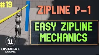 Unreal Engine 5 Zipline P-1. Easy Zipline Mechanics Unreal Engine 5 tutorials - 19