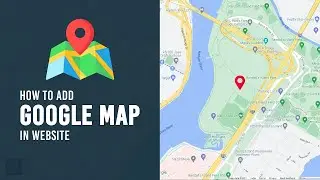 How to Insert a Google map to your website | How to add google map to website in CSS API