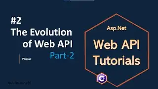 Part 2 The evolution of Web/REST API REST #2 || Asp.Net Core Web API Tutorials C#