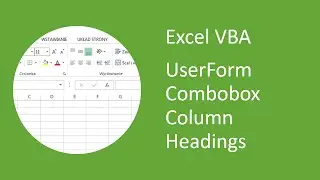 Excel VBA UserForm Combobox Column Headings