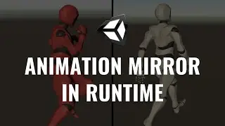 Animation Mirror in RunTime - Unity Tutorial