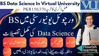 BS Data Science / Virtual University of Pakistan Admission 2024/ BS Data Science Admission VU 2024