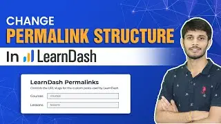 How To Update Permalink Structure When Using LearnDash | WordPress Tutorial