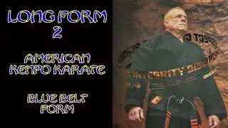 Long Form 2 American Kenpo Karate