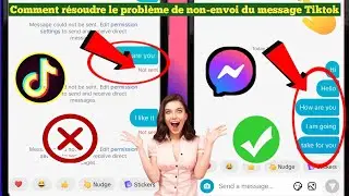 Problème denvoi et de réception du message Tiktok |  Message TikTok non envoyé