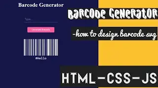 Barcode Generator || how to make random barcode || barcode creation code HTML-CSS