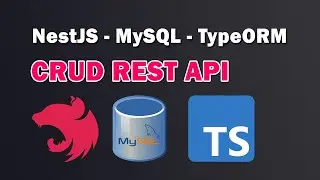 NestJS CRUD REST API with MySQL, TypeORM, TypeScript