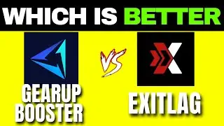 Gear up Booster vs Exitlag | Which is best? (Free Guide)