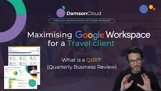 Maximising Google Workspace for a Travel Client with Quarterly Business Reviews (QBR's)