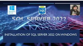 Installing SQL Server 2022 on Windows Server 2022