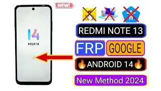 Redmi Note 13 MIUI 14 Android 13 Bypass Google Account FRP Lock Remove | Redmi Note 13 Frp Remove|