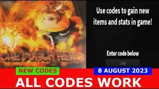 *ALL CODES WORK* One Punch Hero ROBLOX | 8 AUGUST 2023